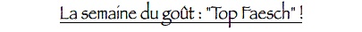 La semaine du goût